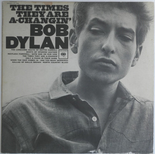 Bob Dylan – The Times They Are A-Changin'