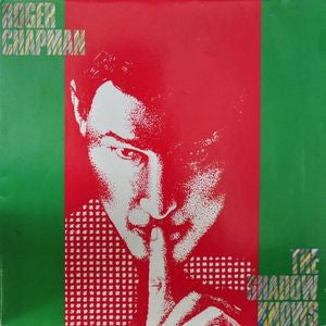 Roger Chapman – The Shadow Knows
