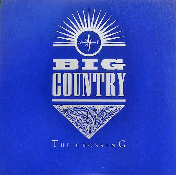 The Crossing – Big Country