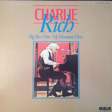 Charlie Rich – Big Boss Man / My Mountain Dew