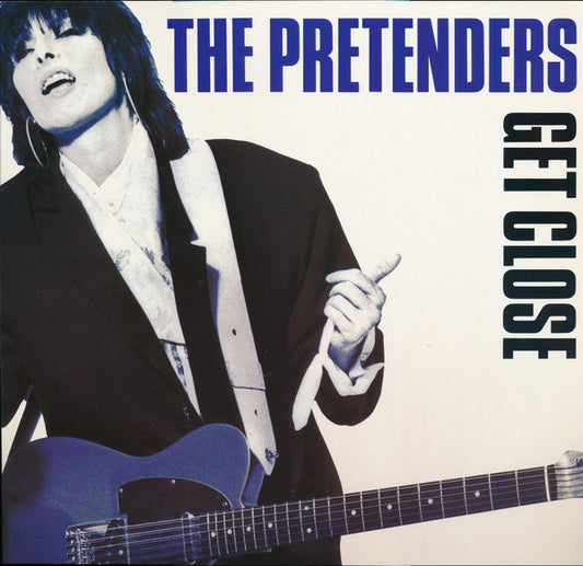 The Pretenders – Get Close