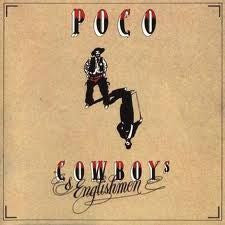 Poco – Cowboys & Englishmen