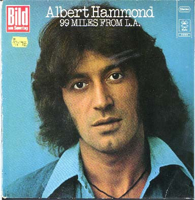 Albert Hammond – 99 Miles From L.A.
