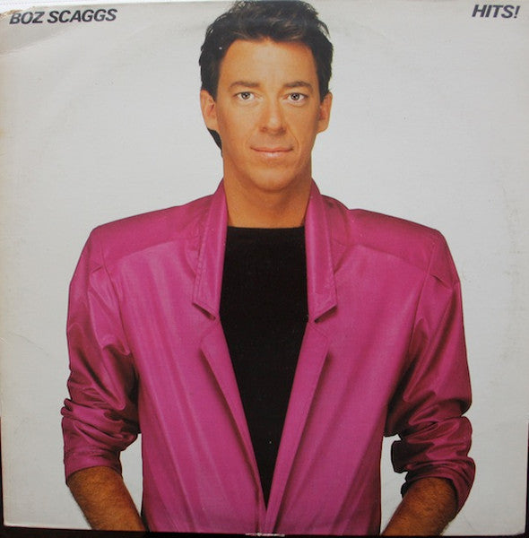 Boz Scaggs – Hits!