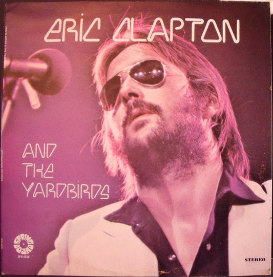 Eric Clapton And The Yardbirds – Eric Clapton And The Yardbirds