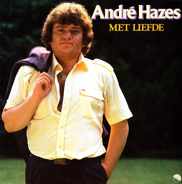 André Hazes – Met liefde