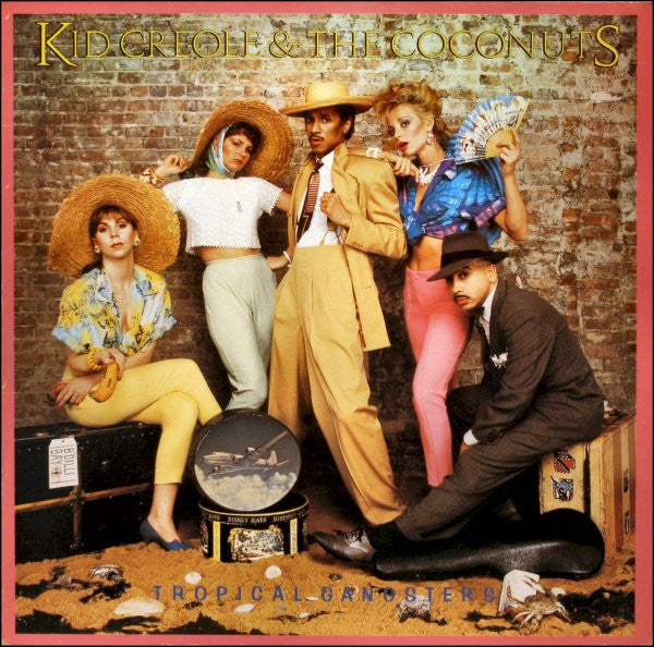 Kid Creole & The Coconuts – Tropical Gangsters